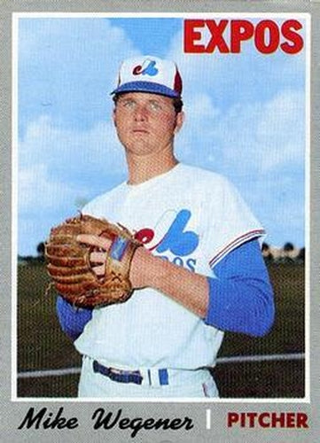 #193 Mike Wegener - Montreal Expos - 1970 Topps Baseball