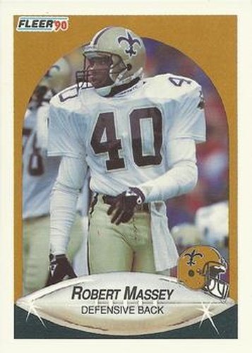 #193 Robert Massey - New Orleans Saints - 1990 Fleer Football