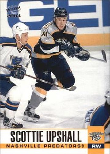#193 Scottie Upshall - Nashville Predators - 2003-04 Pacific Hockey