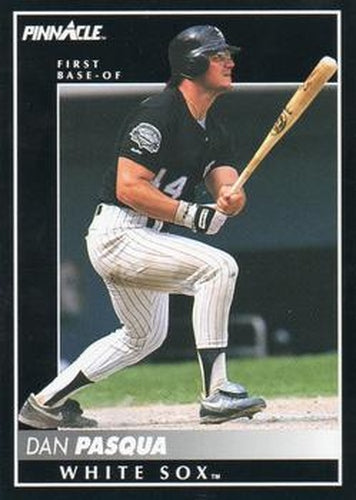 #227 Dan Pasqua - Chicago White Sox - 1992 Pinnacle Baseball