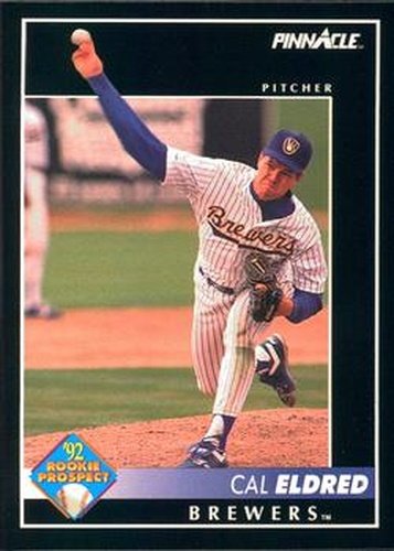 #249 Cal Eldred - Milwaukee Brewers - 1992 Pinnacle Baseball