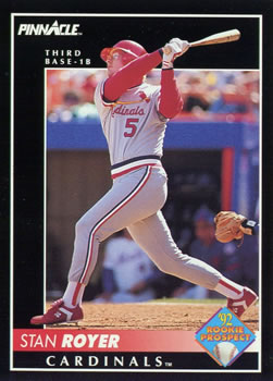 #263 Stan Royer - St. Louis Cardinals - 1992 Pinnacle Baseball