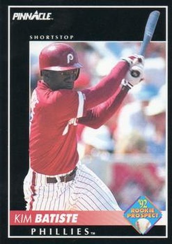 #266 Kim Batiste - Philadelphia Phillies - 1992 Pinnacle Baseball