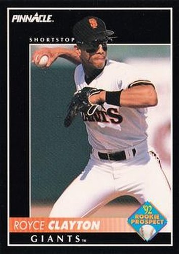 #268 Royce Clayton - San Francisco Giants - 1992 Pinnacle Baseball