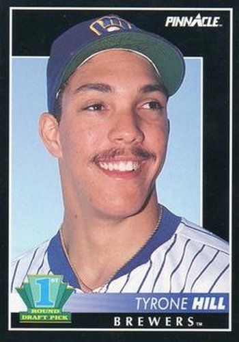 #301 Tyrone Hill - Milwaukee Brewers - 1992 Pinnacle Baseball