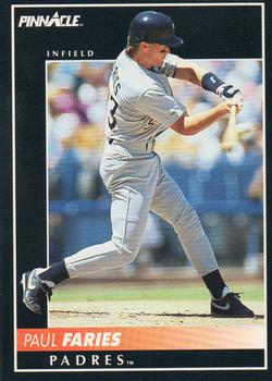 #332 Paul Faries - San Diego Padres - 1992 Pinnacle Baseball