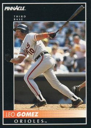 #356 Leo Gomez - Baltimore Orioles - 1992 Pinnacle Baseball