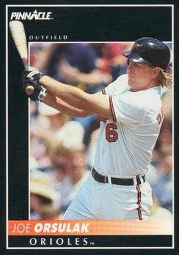 #362 Joe Orsulak - Baltimore Orioles - 1992 Pinnacle Baseball