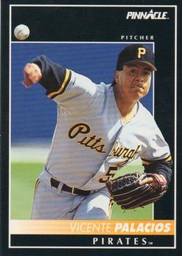 #386 Vicente Palacios - Pittsburgh Pirates - 1992 Pinnacle Baseball