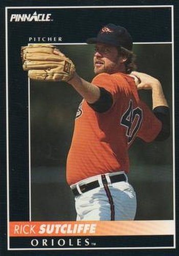 #398 Rick Sutcliffe - Baltimore Orioles - 1992 Pinnacle Baseball