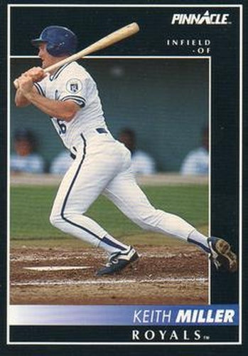 #403 Keith Miller - Kansas City Royals - 1992 Pinnacle Baseball