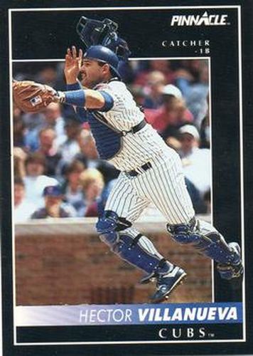 #419 Hector Villanueva - Chicago Cubs - 1992 Pinnacle Baseball
