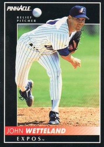 #461 John Wetteland - Montreal Expos - 1992 Pinnacle Baseball