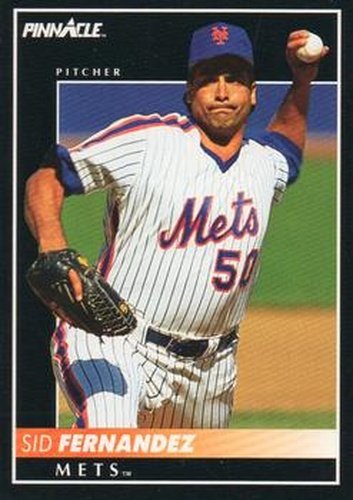 #509 Sid Fernandez - New York Mets - 1992 Pinnacle Baseball