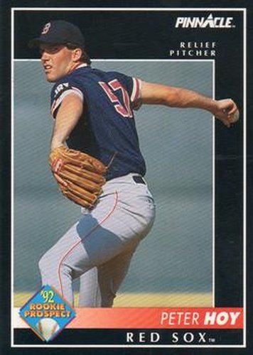 #526 Peter Hoy - Boston Red Sox - 1992 Pinnacle Baseball