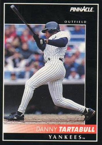 #547 Danny Tartabull - New York Yankees - 1992 Pinnacle Baseball