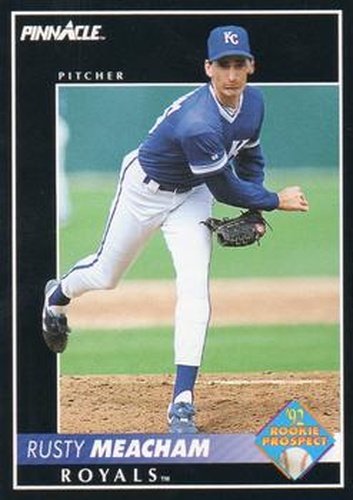 #600 Rusty Meacham - Kansas City Royals - 1992 Pinnacle Baseball