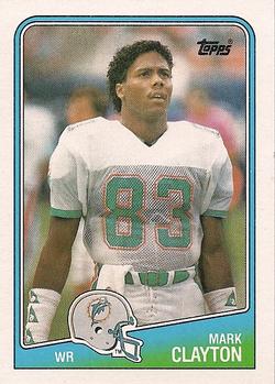 #194 Mark Clayton - Miami Dolphins - 1988 Topps Football