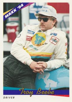 #194 Troy Beebe - Beebe/Underwood Racing - 1994 Maxx Racing
