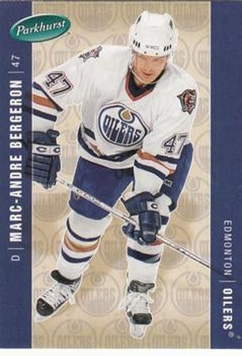 #194 Marc-Andre Bergeron - Edmonton Oilers - 2005-06 Parkhurst Hockey