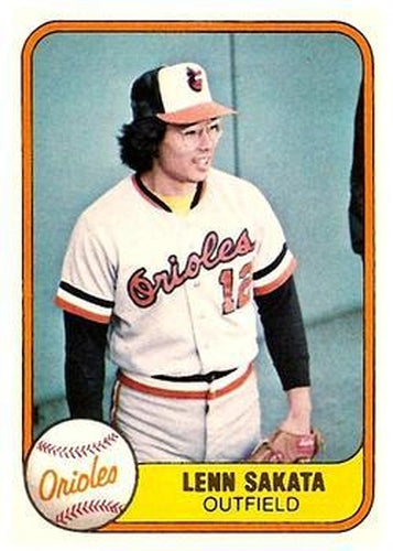 #194 Lenn Sakata - Baltimore Orioles - 1981 Fleer Baseball