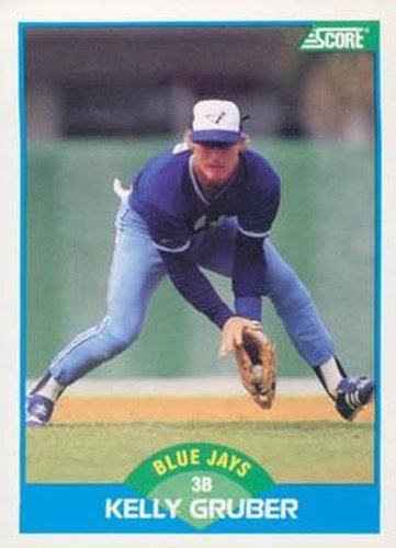 #194 Kelly Gruber - Toronto Blue Jays - 1989 Score Baseball