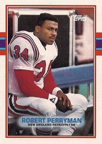 #195 Robert Perryman - New England Patriots - 1989 Topps Football