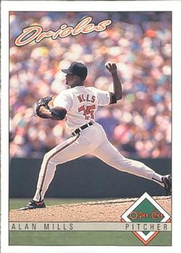 #195 Alan Mills - Baltimore Orioles - 1993 O-Pee-Chee Baseball