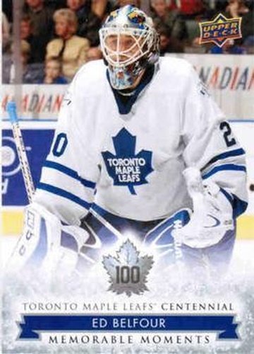 #195 Ed Belfour - Toronto Maple Leafs - 2017 Upper Deck Toronto Maple Leafs Centennial Hockey