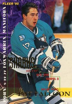 #195 Pat Falloon - San Jose Sharks - 1994-95 Fleer Hockey