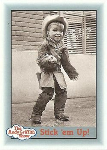 #195 Stick 'em Up! - 1990-91 Pacific The Andy Griffith Show