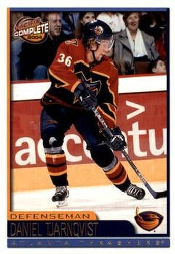 #196 Daniel Tjarnqvist - Atlanta Thrashers - 2003-04 Pacific Complete Hockey