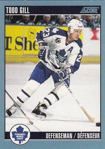 #196 Todd Gill - Toronto Maple Leafs - 1992-93 Score Canadian Hockey