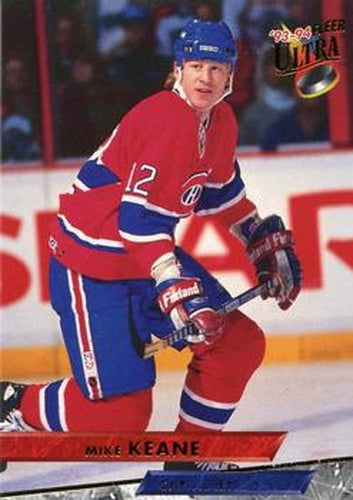 #196 Mike Keane - Montreal Canadiens - 1993-94 Ultra Hockey
