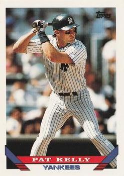#196 Pat Kelly - New York Yankees - 1993 Topps Baseball