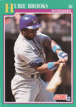 #196 Hubie Brooks - Los Angeles Dodgers - 1991 Score Baseball