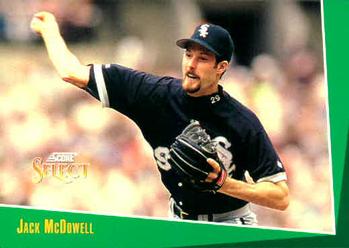 #196 Jack McDowell - Chicago White Sox - 1993 Select Baseball
