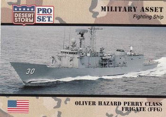 #196 Oliver Hazard Perry Class Frigate FFG - 1991 Pro Set Desert Storm