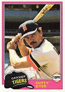 #196 Duffy Dyer - Detroit Tigers - 1981 Topps Baseball