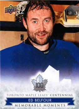 #196 Ed Belfour - Toronto Maple Leafs - 2017 Upper Deck Toronto Maple Leafs Centennial Hockey