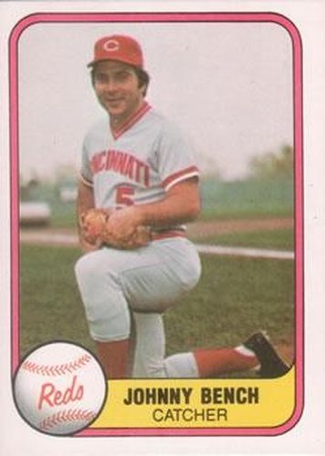 #196 Johnny Bench - Cincinnati Reds - 1981 Fleer Baseball