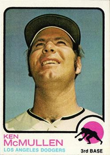 #196 Ken McMullen - Los Angeles Dodgers - 1973 Topps Baseball