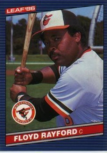 #197 Floyd Rayford - Baltimore Orioles - 1986 Leaf Baseball