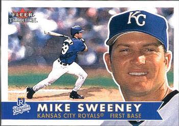 #197 Mike Sweeney - Kansas City Royals - 2001 Fleer Tradition Baseball