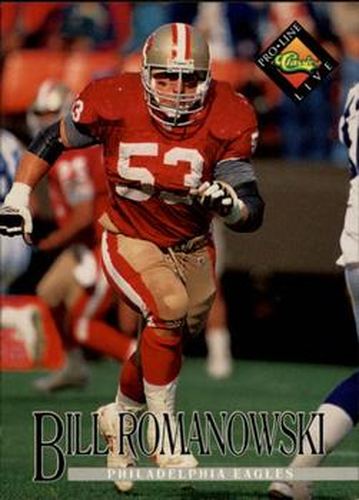 #197 Bill Romanowski - Philadelphia Eagles - 1994 Pro Line Live Football