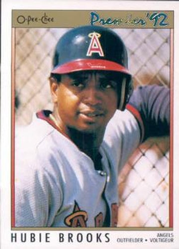 #198 Hubie Brooks - California Angels - 1992 O-Pee-Chee Premier Baseball