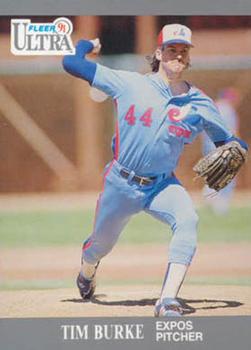 #198 Tim Burke - Montreal Expos - 1991 Ultra Baseball