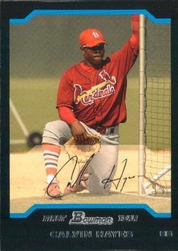 #198 Calvin Hayes - St. Louis Cardinals - 2004 Bowman Baseball