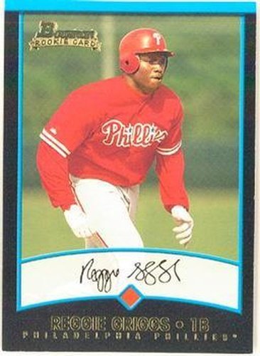 #198 Reggie Griggs - Philadelphia Phillies - 2001 Bowman Baseball