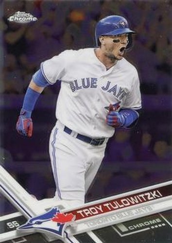 #198 Troy Tulowitzki - Toronto Blue Jays - 2017 Topps Chrome Baseball